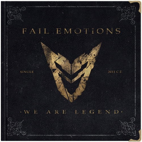 Fail Emotions : We Are Legend